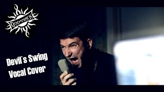 Godsmack - Devil`s Swing(Vocal Cover)
