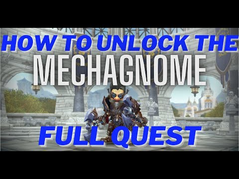 How to unlock the Mechagnome allied race. Full questline!