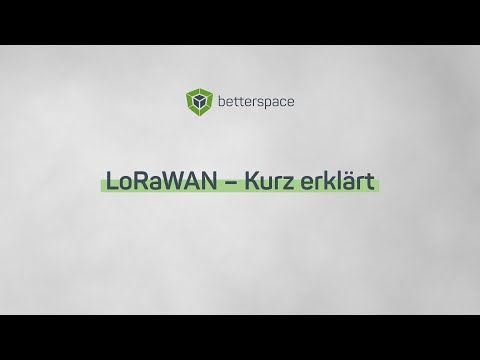 LoRaWAN - Kurz erklärt