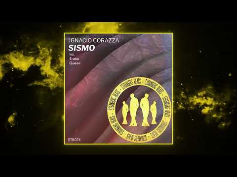 Ignacio Corazza - Sismo (Original Mix) [Strangers Beats]