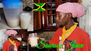 DRINK THIS AND NEVER GET SICK AGAIN | JAMAICAN RASTA MAN SOURSOP JUICE | NATURAL JUICE BLEND