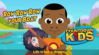 Row Row Row Your Boat - The Countdown Kids | Kids Songs &amp; Nursery Rhymes | Lyric Video