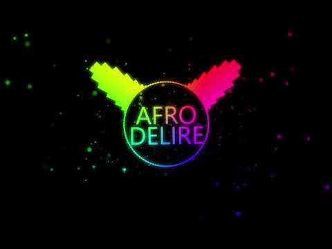 AFRO-DELIRE-MIX by [DJ BASTIEN PROD]