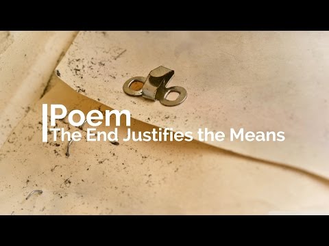 Poem - The End Justifies the Means (Lyrics)