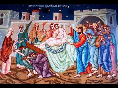 Cuvantul de invatatura la Duminica Invierii fiului vaduvei din Nain