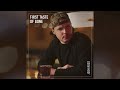 Josh Ross - First Taste of Gone (Official Audio)