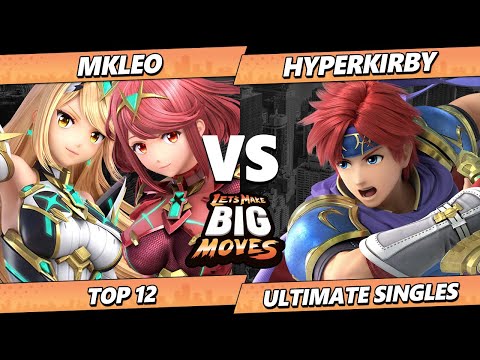 LMBM 2026 - MkLeo (Pyra Mythra) Vs. HyperKirby (Roy) Smash Ultimate - SSBU