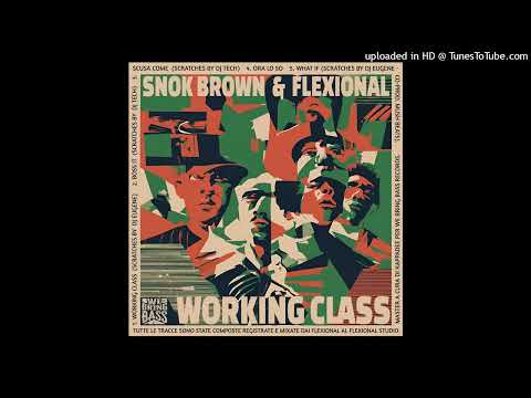 Snok Brown, Flexional - 02 Boss It (scratches by Dj Tech)