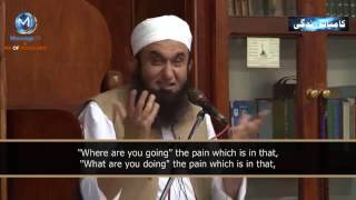 Maulana Tariq Jameel Inspiring Bayan About Allah&#39;s Love Must Listen....