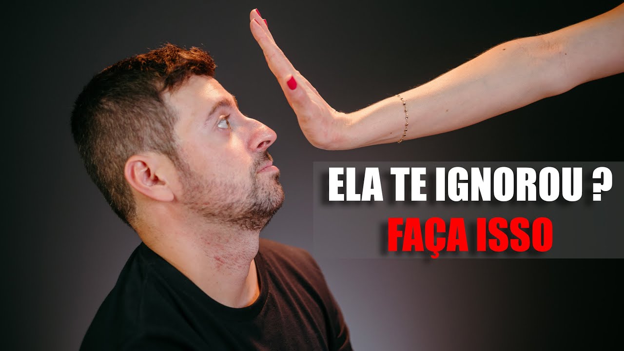 O que Fazer Quando uma Mulher te Ignorar