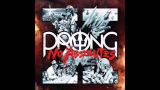 PRONG: No Absolutes