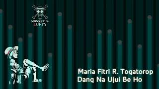 Download lagu Maria fitri R. Togatorop-dang na ujui be ho mp3