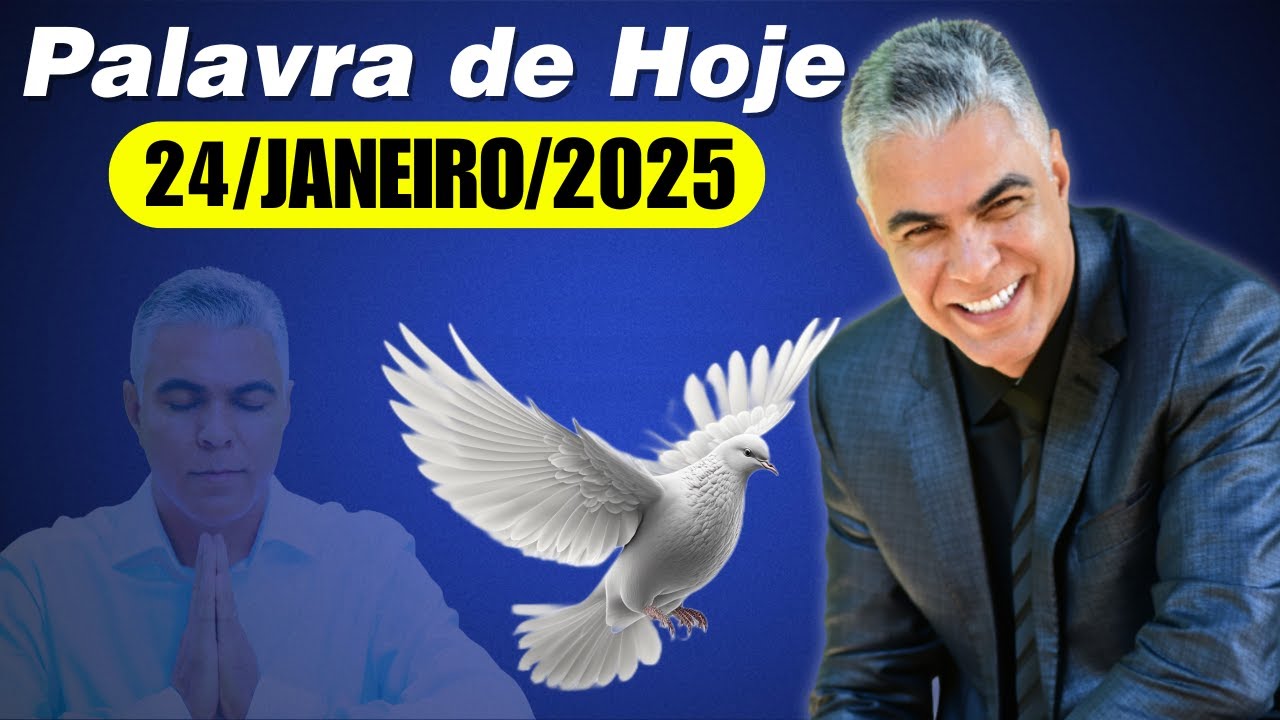 A Palavra de Hoje Dia 24 de Janeiro | sexta-feira