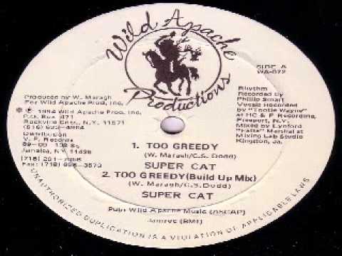 Supercat - Too greedy