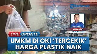 Harga Kantong Plastik di Kayuagung OKI Meroket, Naik Dua Kali Lipat, Modal UMKM Tercekik