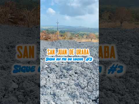 San Juan de uraba resiste !! #3
