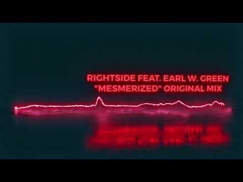 Rightside feat. Earl W. Green "Mesmerized" (Original Mix)