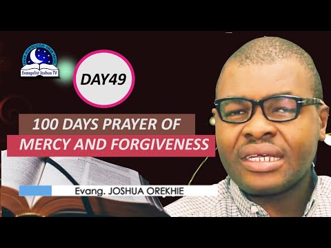 Day 49: 100 Days Prayer of Mercy and Forgiveness - March 21st 2022