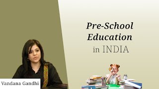 Vandana Gandhi speaking on pre-school education in India image
