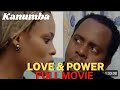 LOVE AND POWER STEVEN KANUMBA FULL MOVIE 2024