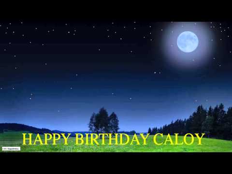Caloy  Moon La Luna - Happy Birthday