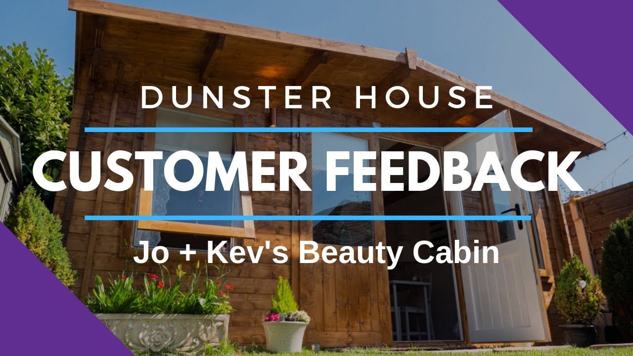 Beauty Cabin: Jo, Kevs Dunster House Customer Feedback -Severn