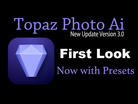 TOPAZ PHOTO Ai (New Update Version 3.0) Now With Presets and a Whole Lot More!