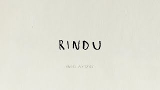 Download lagu ANGEL PIETERS - RINDU mp3 Download lagu ANGEL PIETERS - RINDU mp3