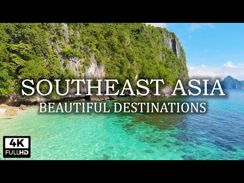 SOUTHEAST ASIA 4K: RELAXING MUSIC FILM WITH STUNNING SCENERY