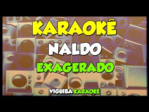 Exagerado - Mc Naldo
