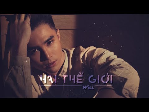 Hai thế giới - Will