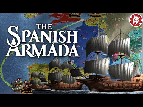Spanish Armada: How England Defended Itself - Early Modern History