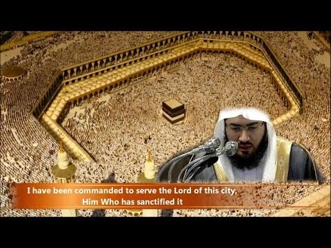 NEW IMAM OF MAKKAH || Shaykh Bandar Baleelah || Sura Naml verses 91-93