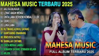 Download lagu MAHESA MUSIC - AKU RA MUNDUR - MAHESA TERBARU 2025 mp3