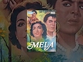 Mela 1948 HD Hindi Full Movie Dilip Kumar Nargis Rehman Bollywood Classic Movies