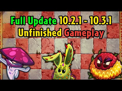 Full Update 10.2.1 - 10.3.1 New Plant Nightcup, Buzz Button, Bun Chi and More, Pvz 2 10.2.1, 10.3.1