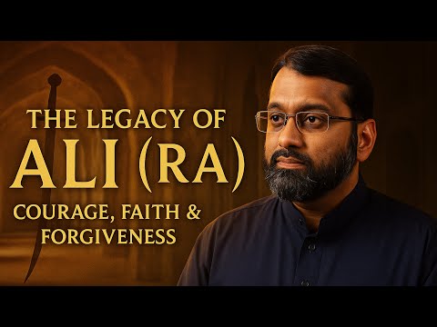 The Final Days of Ali ibn Abi Talib (RA) | Dr. Yasir Qadhi