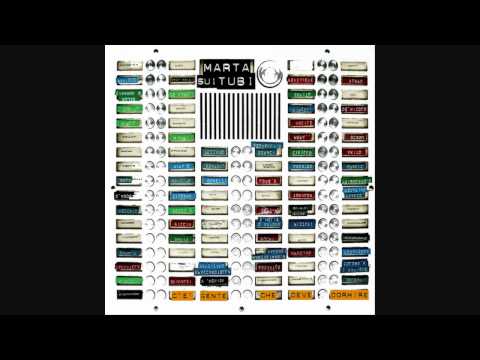 Marta Sui Tubi - Perché Non Pesi Niente