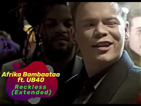 Afrika Bambaataa feat  UB40   Reckless (Extended)(DEMO)