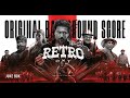 RETRO OST JUKEBOX RETRO BGM Original Audio Suriya Karthik Subbaraj Santhosh Narayanan