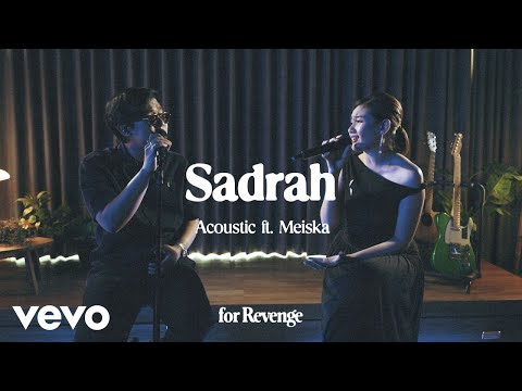 for Revenge - Sadrah ft. Meiska (Acoustic)