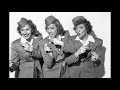 Andrews Sisters:  Here Comes The Navy