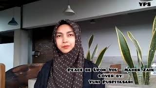 Download lagu Peace Be Upon You - Maher Zain (Cover) by Yuni Puspitasari mp3