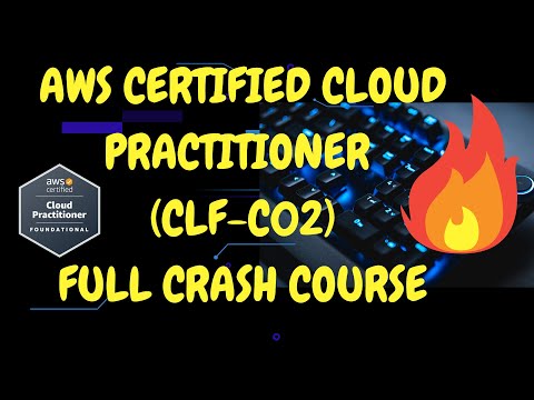 AWS Certified Cloud Practitioner (CLF-C02) Full Crash Course - AWS Cloud Fundamentals Exam - Pass