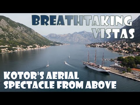 Kotor - Montenegro -  Drone - Motorhome & Campervan - Aspirational.
