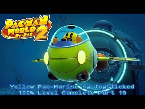 Pac-Man World 2 Re-Pac - Yellow Pac-Marine Gameplay 100% Walkthrough Part 19