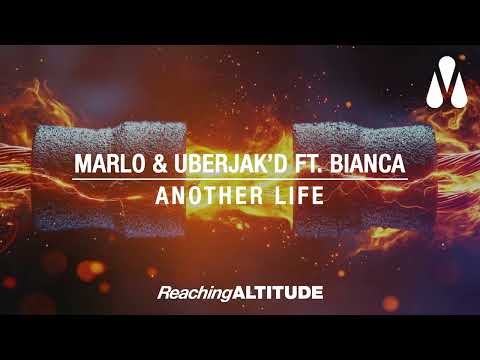 MaRLo & Uberjak'd feat. Bianca - Another Life