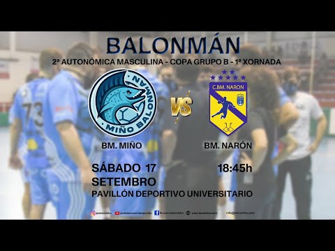 BALONMANO (GALICIA) - 2ª AUT. MASC. - COPA Gr. B - 1ª JORNADA - BM. MIÑO vs. BM. Narón