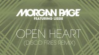 Morgan Page feat. Lissie - Open Heart [Disco Fries Remix]