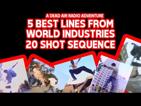 5 BEST LINES FROM WORLD INDUSTRIES 20 SHOT SEQUENCE 1995 C/O DEAD AIR RADIO